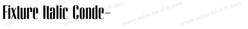 Fixture Italic Conde字体转换